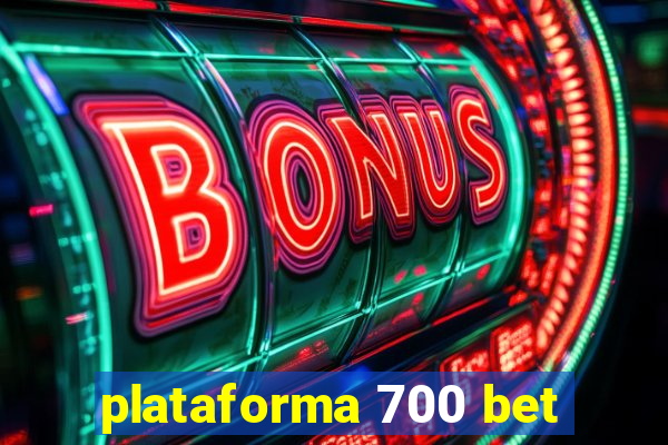 plataforma 700 bet